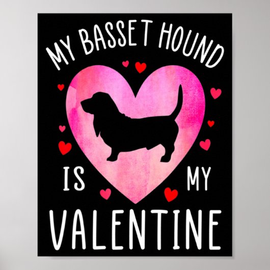 My Bet Hound Is My Valentine Dog Lover Valentin _1 Poster (Voorkant)