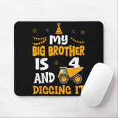 My Big Brother Is 4 4th Birthday Boy Digger Constr Muismat (Met muis)