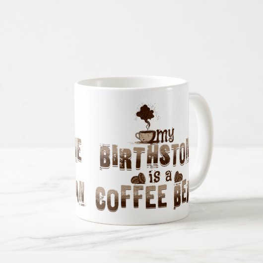  My Birthstone is een koffieboon Koffiemok (Voorkant rechts)