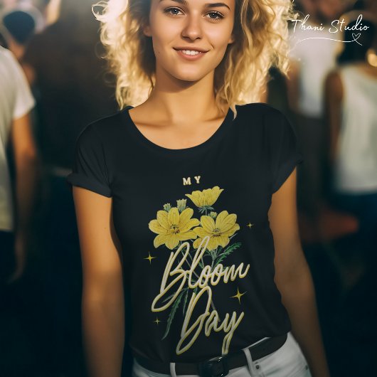 My Bloom Day Gepersonaliseerde naam Vrouw Inspirer T-shirt