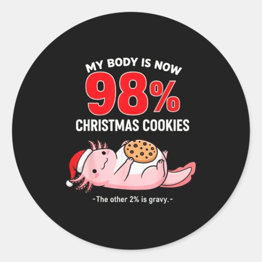 My Body Is 98% Christmas Cookies Funny Axolotl Paj Ronde Sticker (Voorkant)