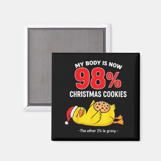 My Body Is 98% Christmas Cookies Funny Duck Pajama Magneet (Voorkant / Achterkant)