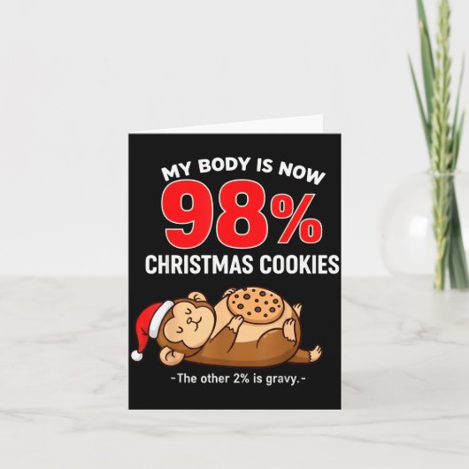 My Body Is 98% Christmas Cookies Funny Monkey Paja Kaart (Voorkant)