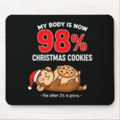 My Body Is 98% Christmas Cookies Funny Monkey Paja Muismat (Voorkant)