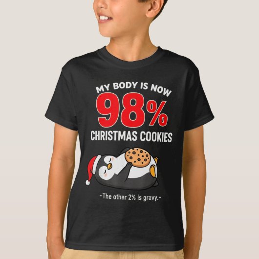 My Body Is 98% Christmas Cookies Funny Penguin Paj T-shirt (Voorkant)