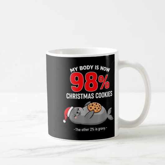 My Body Is 98% Christmas Cookies Funny Seal Pajama Koffiemok (Rechts)