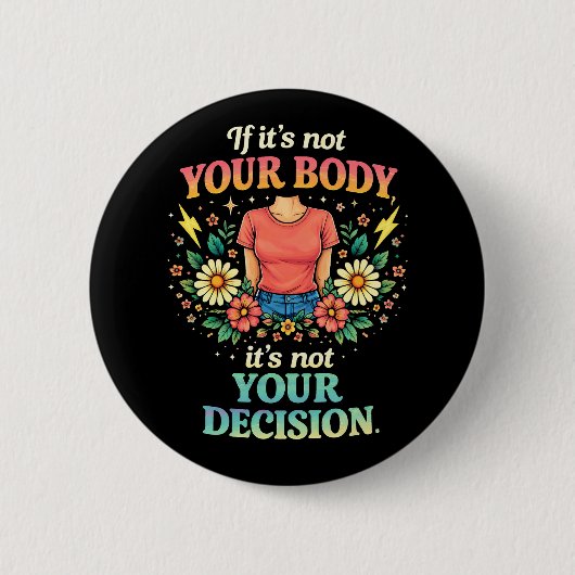 My Body, My Choice Ronde Button 5,7 Cm (Voorkant)