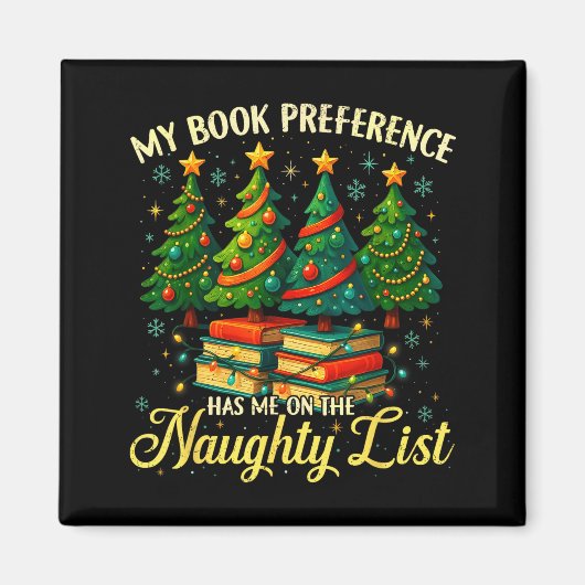 My Book Preference Has Me On The Naughty List Chri Magneet (Voorkant)