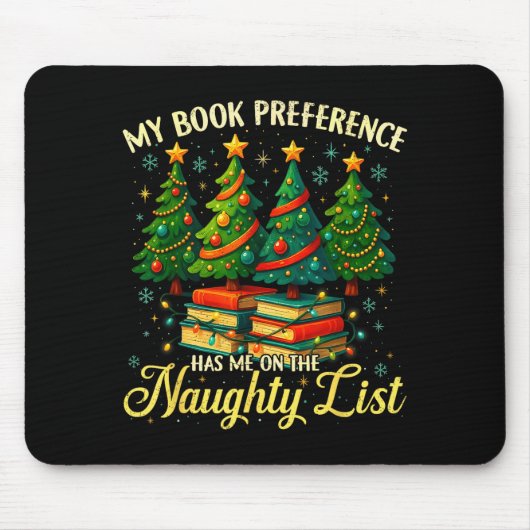 My Book Preference Has Me On The Naughty List Chri Muismat (Voorkant)