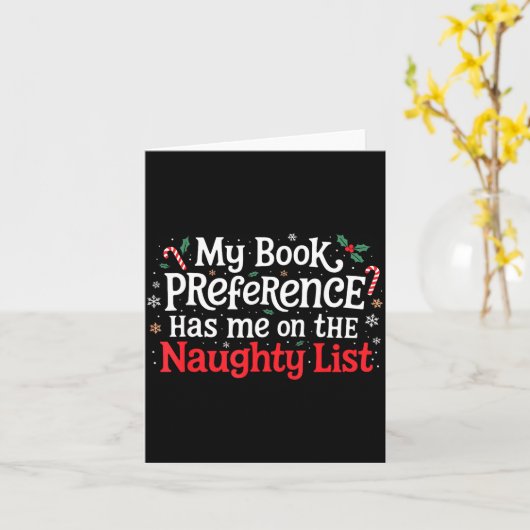 My Book Preference Naughty List Readers Funny Chri Kaart (Gele Bloem)