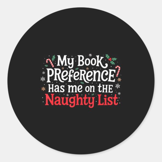My Book Preference Naughty List Readers Funny Chri Ronde Sticker (Voorkant)