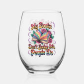 My Books Don't Judge Me....  Wijnglas Zonder Voet (Voorkant)