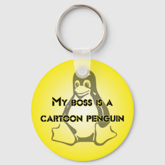 "My Boss is a Cartoon Penguin" Tux Linux Design Sleutelhanger