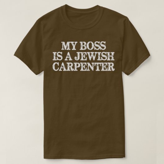My Boss Is A Jewish Carpenter Essential TShirt (Design voorkant)