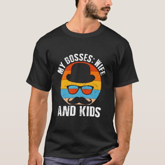 My Bosses And Dad Daddy Humor Family T-shirt (Voorkant)