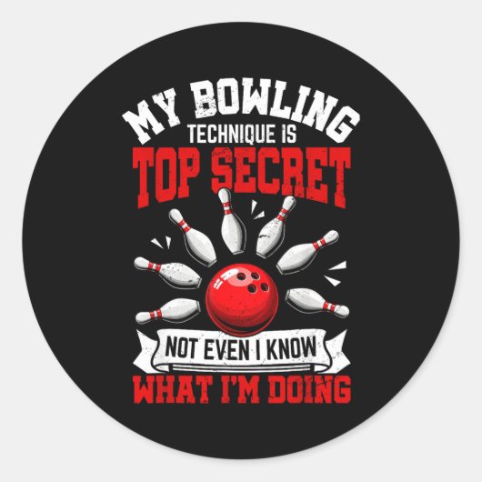 My Bowling Technique Funny Bowling Bowler Men Wome Ronde Sticker (Voorkant)