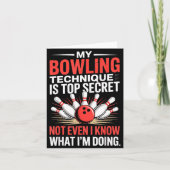 My Bowling Technique Is Top Secret Funny Bowling C Kaart (Voorkant)