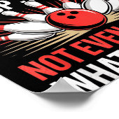 My Bowling Technique Is Top Secret Funny Bowling C Poster (Hoek)