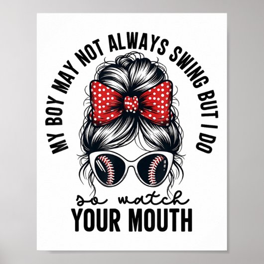 My Boy May Not Always Swing But I Do So Watch Your Poster (Voorkant)