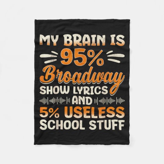 My Brain Is 95% Broadway Lyrics Nerd Musical Theat Fleece Deken (Voorkant)