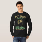My Brain is 95 Hacking Ethical Hacking White Hat H T-shirt (Voorkant volledig)