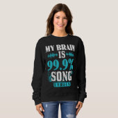 My Brain Is 99 Percent Song Lyrics Funny Karaoke S Trui (Voorkant volledig)
