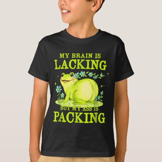 My Brain Is Lacking Funny Unhinged Adult Meme Brai T-shirt (Voorkant)
