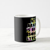 My Brain is tachtig procent Song Songtekst Grappig Koffiemok (Voorkant rechts)