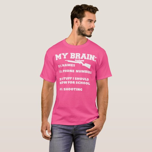 My Brain Shooting For A Gun Enthusiast T-shirt (Voorkant volledig)