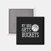 My Bro Gets Buckets -fun Brother And Sister Bysket Magneet (Voorkant / Achterkant)