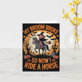 My Broom Broke So Now I Ride A Horse  Kaart (Gele Bloem)