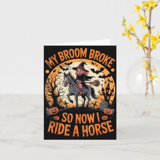 My Broom Broke So Now I Ride A Horse  Kaart (Gele Bloem)