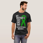 My Brother s Fight Is My Fight Muscular Dystrophy  T-shirt (Voorkant volledig)