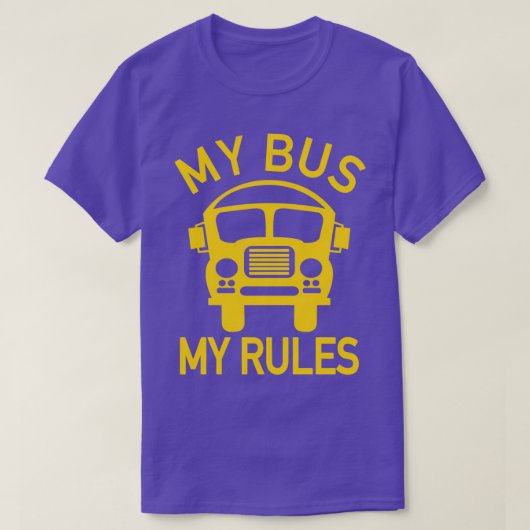My Bus My Rules Bus Driver Kinder Schoolbus Driver T-shirt (Design voorkant)