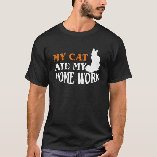 My Cat Ate My Homework Cats And Owner T-shirt (Voorkant)
