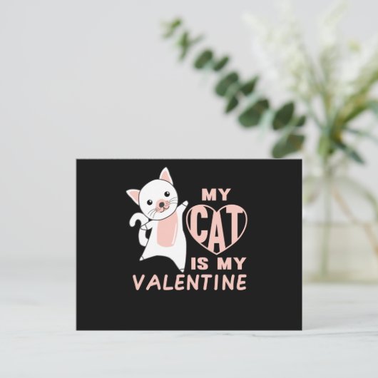 My Cat Is My Valentine Cute Cat For Valentine's Briefkaart (Staand voorkant)