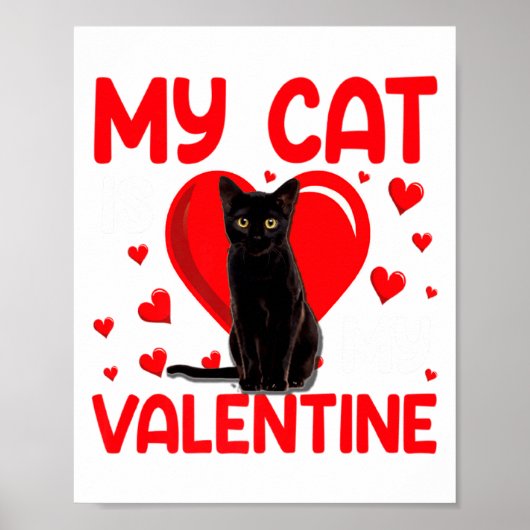 My Cat Is My Valentine Paw Heart Cat Owner Valenti Poster (Voorkant)