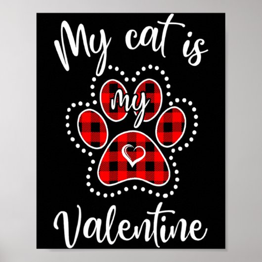My Cat Is My Valentine Red Plaid Cat Lover Valenti Poster (Voorkant)
