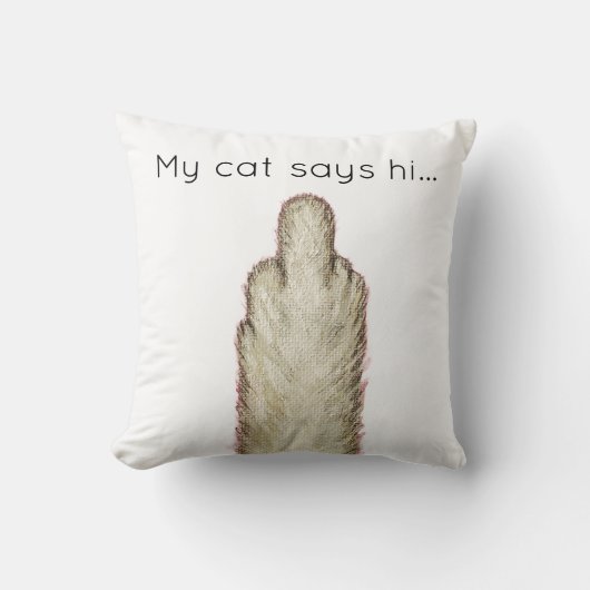 My Cat Says Hi... Kussen (Voorkant)