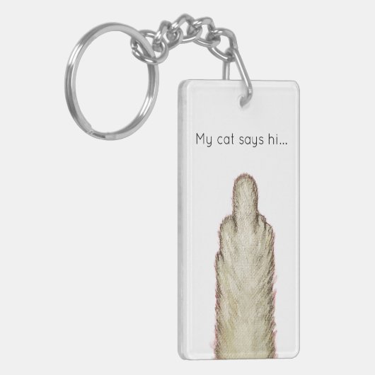 My Cat Says Hi... Sleutelhanger (Voorkant Links)