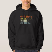 My Cat Thinks I'm Cool    Cats   Hoodie (Voorkant)