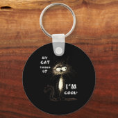My Cat Thinks I'm Cool Funny Gift For Pet Lover Hu Sleutelhanger (Voorkant)