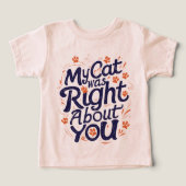 My Cat Was Right About You –Cat Lover (Design voorkant)