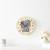 My Cat Was Right About You –Cat Lover Ronde Klok (Huis)