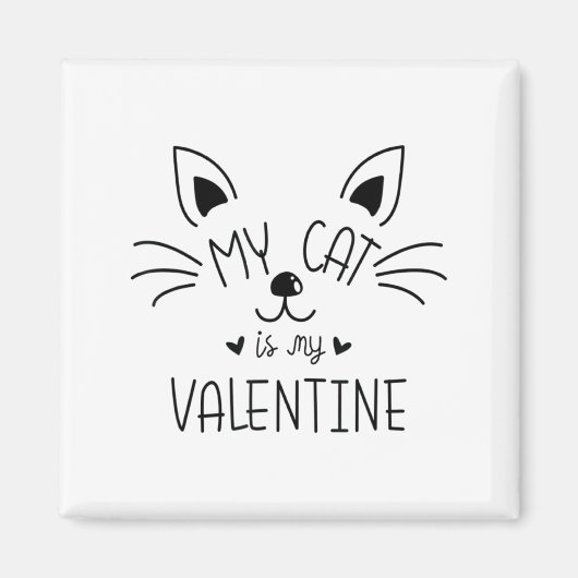 My Cats Are My Valentine Cat Valentines Day 1 Magneet (Voorkant)
