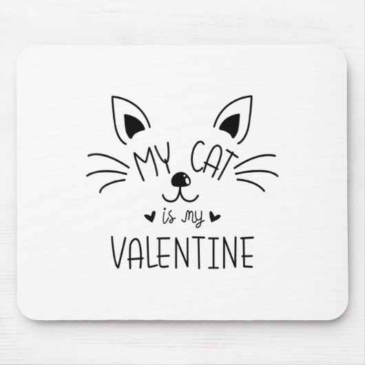 My Cats Are My Valentine Cat Valentines Day 1  Muismat (Voorkant)