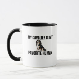 My Cavalier Is My Favorite Human Mug Mok