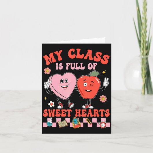 My Cl Is Full Of Sweet Hearts Hipe Teacher Va  Kaart (Voorkant)