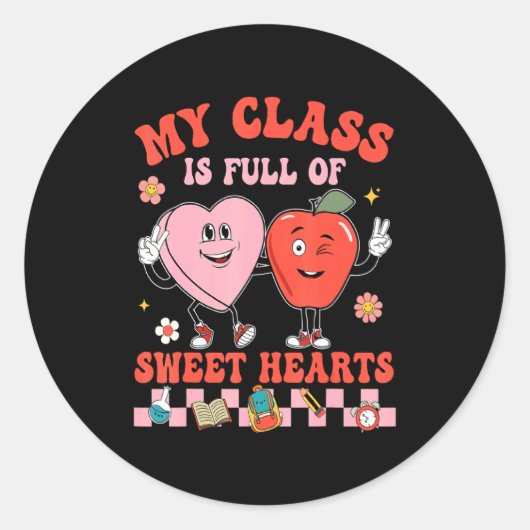 My Cl Is Full Of Sweet Hearts Hipe Teacher Va  Ronde Sticker (Voorkant)