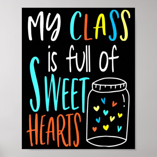 My Cl Is Full Of Sweet Hearts Teacher Valenti  Poster (Voorkant)